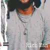 Rich Man (feat. Shane Reis, Tinyfoot & Angelikah Fahray) - Single album lyrics, reviews, download