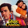 Ghar Ka Chiraag (Original Motion Picture Soundtrack)