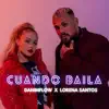 Cuando Baila - Single album lyrics, reviews, download