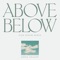 Above Below (feat. Nick Hakim) - Eddie Chacon lyrics