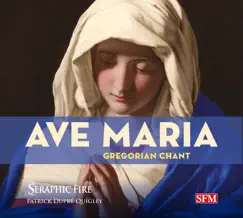 Ave Maria by Patrick Dupré Quigley & Seraphic Fire album reviews, ratings, credits