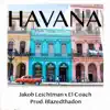 Havana (feat. El Coach) - Single album lyrics, reviews, download