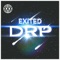 Drp - Exited lyrics