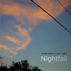 Nightfall - The Cal Arts Sessions - Charlie Haden Nightfall - The Cal Arts Sessions - Charlie Haden