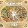 Four Great Winds - Peia