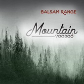 Balsam Range - The Girl From the Highlands