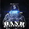 Bank Statement album lyrics, reviews, download