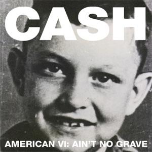 Ain't No Grave Artwork