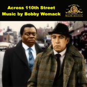 Across 110th Street - Bobby Womack & Peace