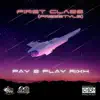 First Class (Freestyle) - Single album lyrics, reviews, download