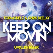 Keep on Movin' (Uwaukh Extended Remix) artwork