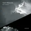 Tigran Mansurian: Con anima album lyrics, reviews, download