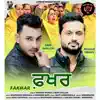 Fakhar - Single album lyrics, reviews, download