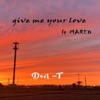 give me your love. - Single