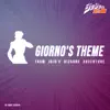 Giorno's Theme - Single album lyrics, reviews, download