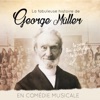 La fabuleuse histoire de George Müller (Bande originale de la comédie musicale)