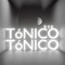 Tónico - RSK lyrics