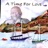 A Time For Love
