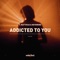 Addicted to You artwork