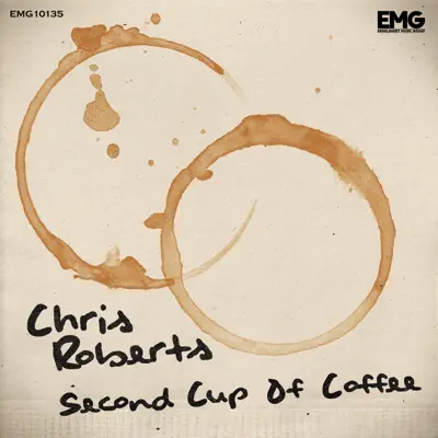 Second Cup of Coffee - Single - Chris Roberts