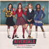 Riverdale: Special Episode - Heathers the Musical (Original Television Soundtrack) - Riverdale Cast