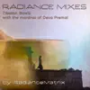 Stream & download Radiance Mixes (Tibetan Bowls with the Mantras of Deva Premal) [feat. Deva Premal]