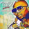Finally Here (feat. Kenny Black) - Single album lyrics, reviews, download