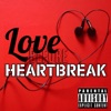Love Before Heartbreak - EP