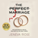 Jeneva Rose - The Perfect Marriage: a completely gripping psychological suspense
