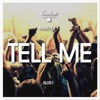 Tell Me - Single, 2020