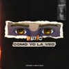 Como Yo La Veo - Single