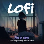 FROM MY WINDOW - Relaxing hip hop instrumentals, Lofi Beats (feat. Snake Beats) artwork