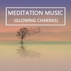 Meditation Music (Glowing Chakras)
