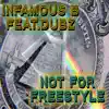 Not For Freestyle album lyrics, reviews, download