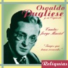 Osvaldo Pugliese - Adiós, Corazón