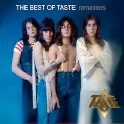 The Best of Taste (Remasters) by Taste album reviews, ratings, credits