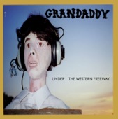 Grandaddy - Go Progress Chrome