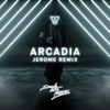 Arcadia (Jerome Remix) - Single