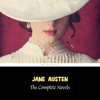 Jane Austen - Jane Austen: The Complete Novels (Sense and Sensibility, Pride and Prejudice, Emma, Persuasion...) artwork