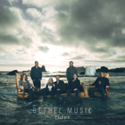 Tides - Bethel Music