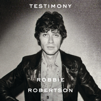 Robbie Robertson - Testimony artwork