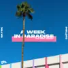 A Week in Paradise (feat. Adam Wendler) - Single album lyrics, reviews, download