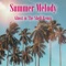 Summer Melody - Kelly Holiday lyrics