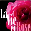 La Vie en Rose