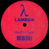 Hold On Tight (Original Mix) - Lambda