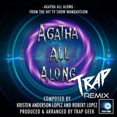 Agatha All Along (From "WandaVision") [Trap Remix] artwork