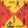 Open & Close (Edit) song lyrics
