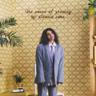 The Pains of Growing by Alessia Cara album reviews, ratings, credits