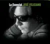 Lo Esencial: José Feliciano album lyrics, reviews, download