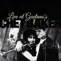 Live at Gaetano's - Chet Baker